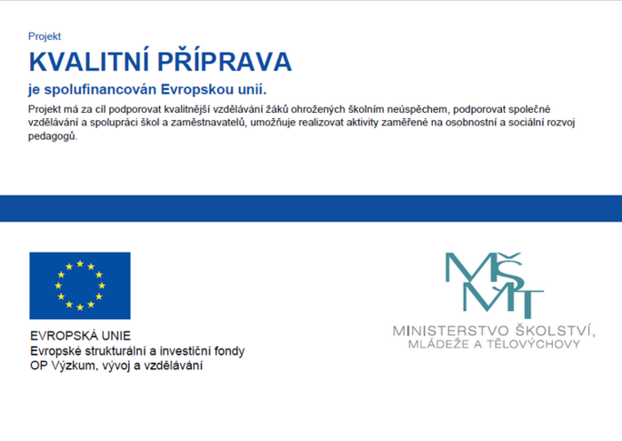 Projekt Kvalitní příprava je spolufinancován EU